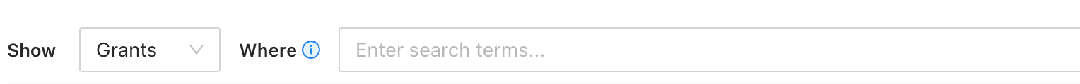 Inventory query search bar with Show dropdown set to Grants and a Where field for entering search terms